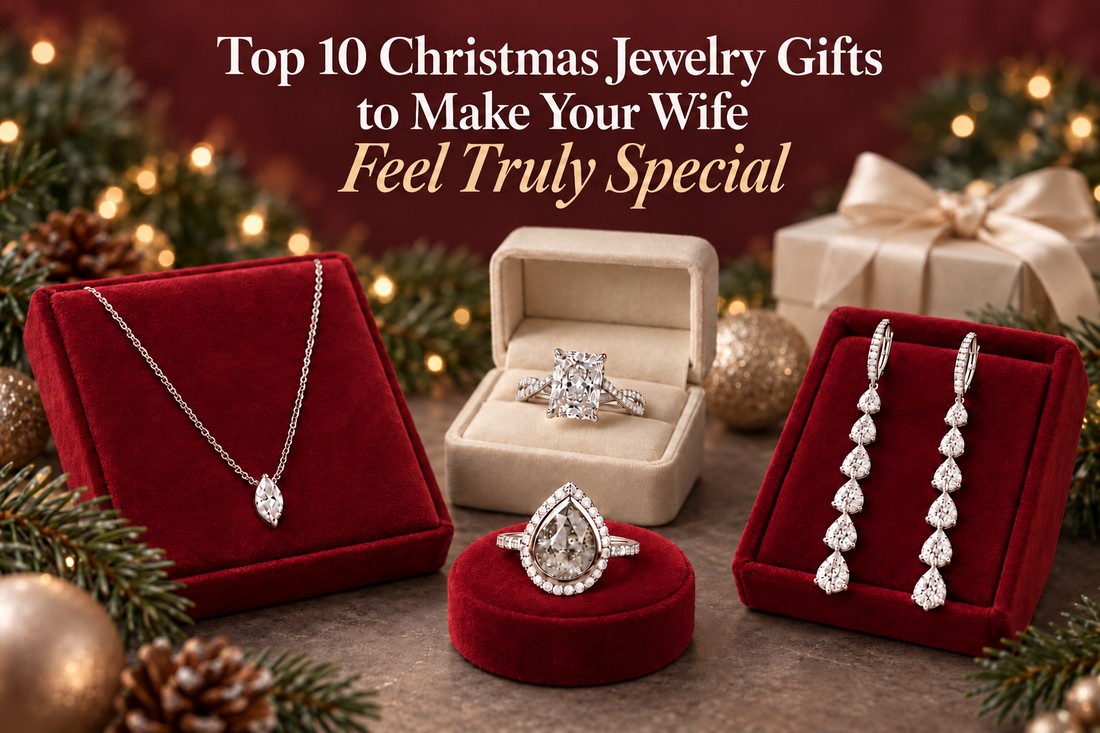 Top 10 Christmas Jewelry Gifts to Make Your Wife Feel Truly Special
